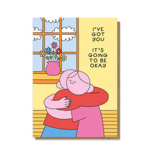 Load image into Gallery viewer, I Got You Support Card | Contemporary Sympathy Card