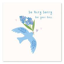Load image into Gallery viewer, 'So Very Sorry for your Loss' Blue Bird Sympathy Card