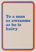 Load image into Gallery viewer, HAIRY