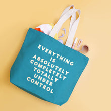 Load image into Gallery viewer, Everything is Under Control - Tropical Blue Canvas Tote Bag