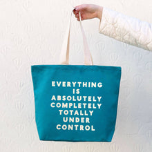 Load image into Gallery viewer, Everything is Under Control - Tropical Blue Canvas Tote Bag