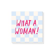 Load image into Gallery viewer, What a Woman! - Bright Typographic Mother's Day Card