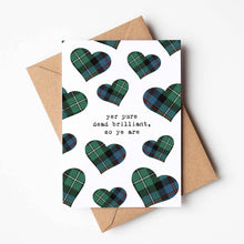 Load image into Gallery viewer, Pure Dead Brilliant | Scottish Greeting Card | Thank You Card | Scottish Humour