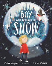 Load image into Gallery viewer, The Boy Who Brought in the Snow