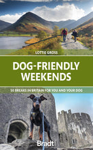 Load image into Gallery viewer, Dog Friendly Weekends: 50 Breaks in Britain