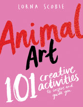 Load image into Gallery viewer, Animal Art: 101 Creative Activities