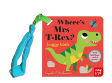 Load image into Gallery viewer, Where's Mrs T Rex? Buggy Book (Boardbook)