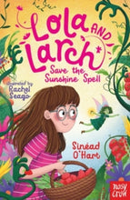 Load image into Gallery viewer, Lola and Larch Save the Sunshine Spell