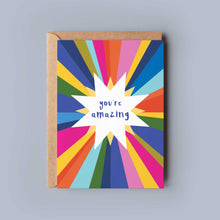 Load image into Gallery viewer, 'You're Amazing' Rainbow Starburst Card