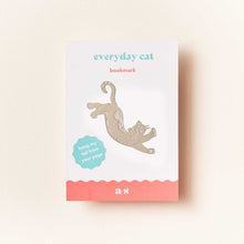 Load image into Gallery viewer, Bookmark - Everyday Cat