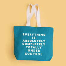 Load image into Gallery viewer, Everything is Under Control - Tropical Blue Canvas Tote Bag
