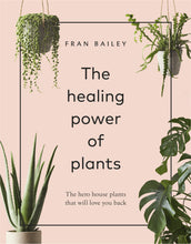 Load image into Gallery viewer, Healing Power of Plants