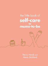Load image into Gallery viewer, Little Book of Self Care for Mums to Be