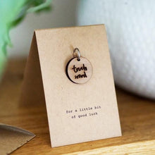 Load image into Gallery viewer, Touch Wood Charm