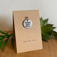 Load image into Gallery viewer, Happy Ever After charm