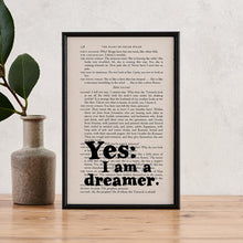Load image into Gallery viewer, Yes I Am A Dreamer - book page print