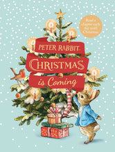 Load image into Gallery viewer, PETER RABBIT CHRISTMAS IS COMING (COUNTDOWN/ADVENT BOOK)