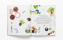 Load image into Gallery viewer, How to Raise a Plant and make it love you back