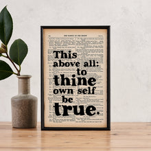 Load image into Gallery viewer, To Thine Own Self be True - book page print