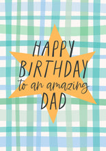 Load image into Gallery viewer, Happy Birthday to an Amazing Dad Plaid Birthday Card
