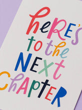 Load image into Gallery viewer, Here’s to the Next Chapter Card
