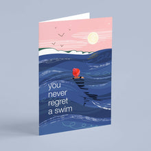 Load image into Gallery viewer, You never regret a swim greeting card - wild swimming card
