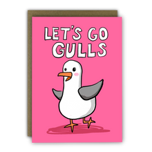 Load image into Gallery viewer, Funny Birthday Card - A6 - Let’s Go Gulls Card for Her
