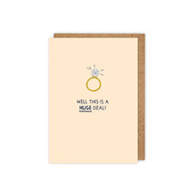Load image into Gallery viewer, Well this is a HUGE deal! Fun and cute engagement ring card
