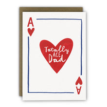 Load image into Gallery viewer, Funny Father’s Day Card “Totally Ace Dad” Playing Card Style
