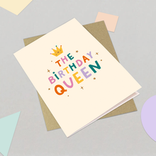 Load image into Gallery viewer, Birthday Card - Birthday Queen Greeting Card
