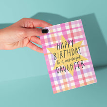Load image into Gallery viewer, Happy Birthday to a Wonderful Daughter Card
