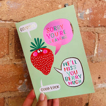 Load image into Gallery viewer, Peep - Sorry You're Leaving Card/Strawberry
