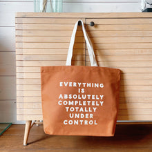 Load image into Gallery viewer, Everything is Under Control - Tan Canvas Tote Bag
