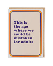 Load image into Gallery viewer, MISTAKEN FOR ADULTS
