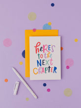 Load image into Gallery viewer, Here’s to the Next Chapter Card

