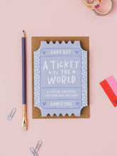 Load image into Gallery viewer, Ticket To The World Baby Boy Card 
