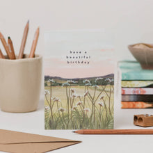 Load image into Gallery viewer, Derbyshire Sunset Have a Beautiful Birthday Card

