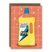Load image into Gallery viewer, Funny 50th Birthday Card - Flash The Power Of 2 25 Year Olds
