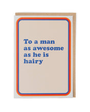 Load image into Gallery viewer, HAIRY
