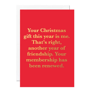 Your Gift is Me Christmas Card