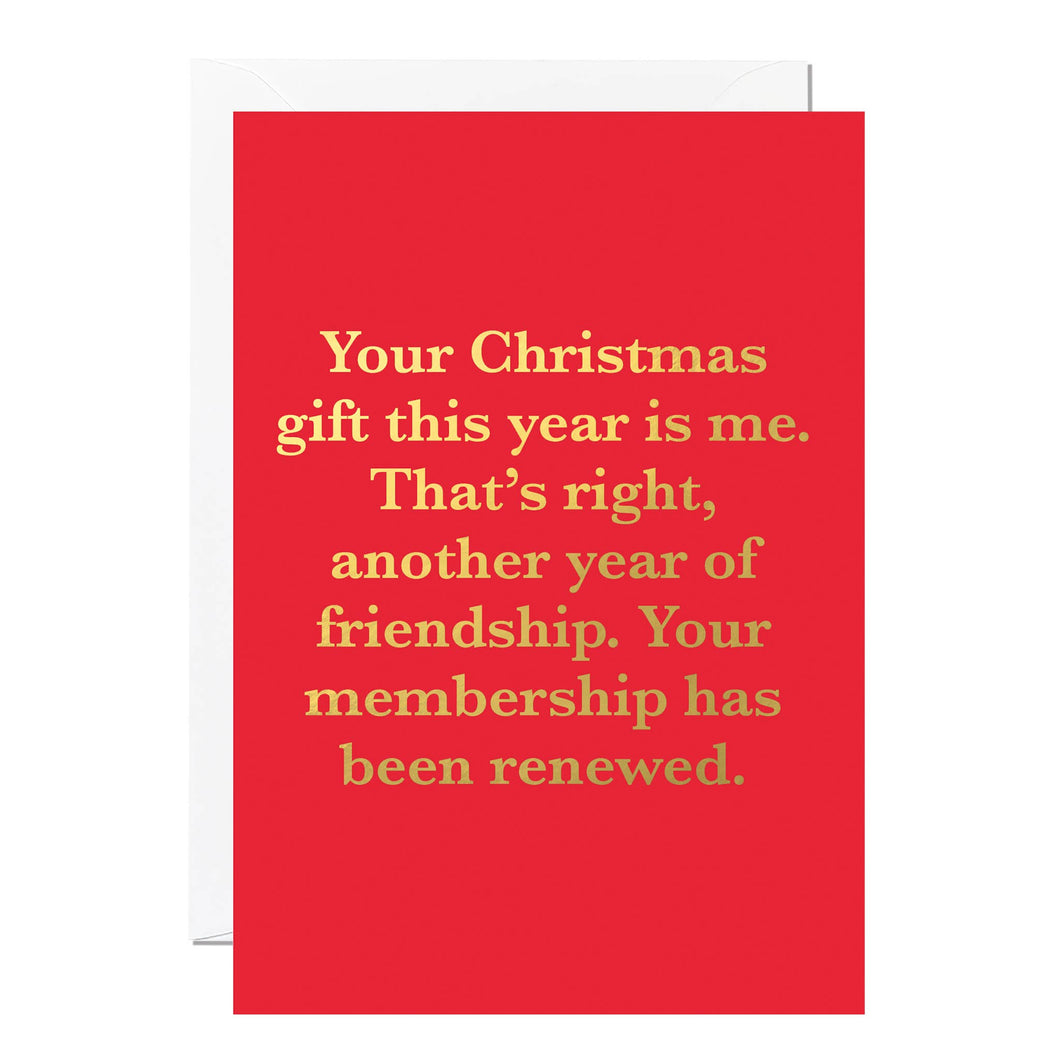 Your Gift is Me Christmas Card