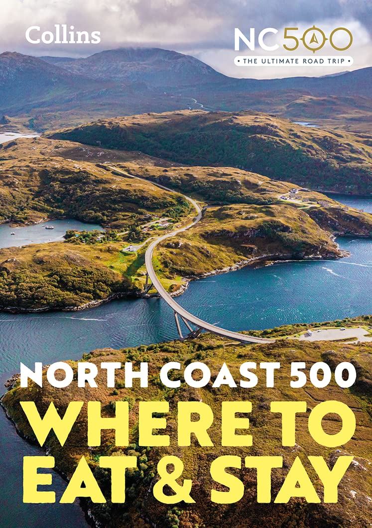 North Coast 500: Where to Eat and Stay