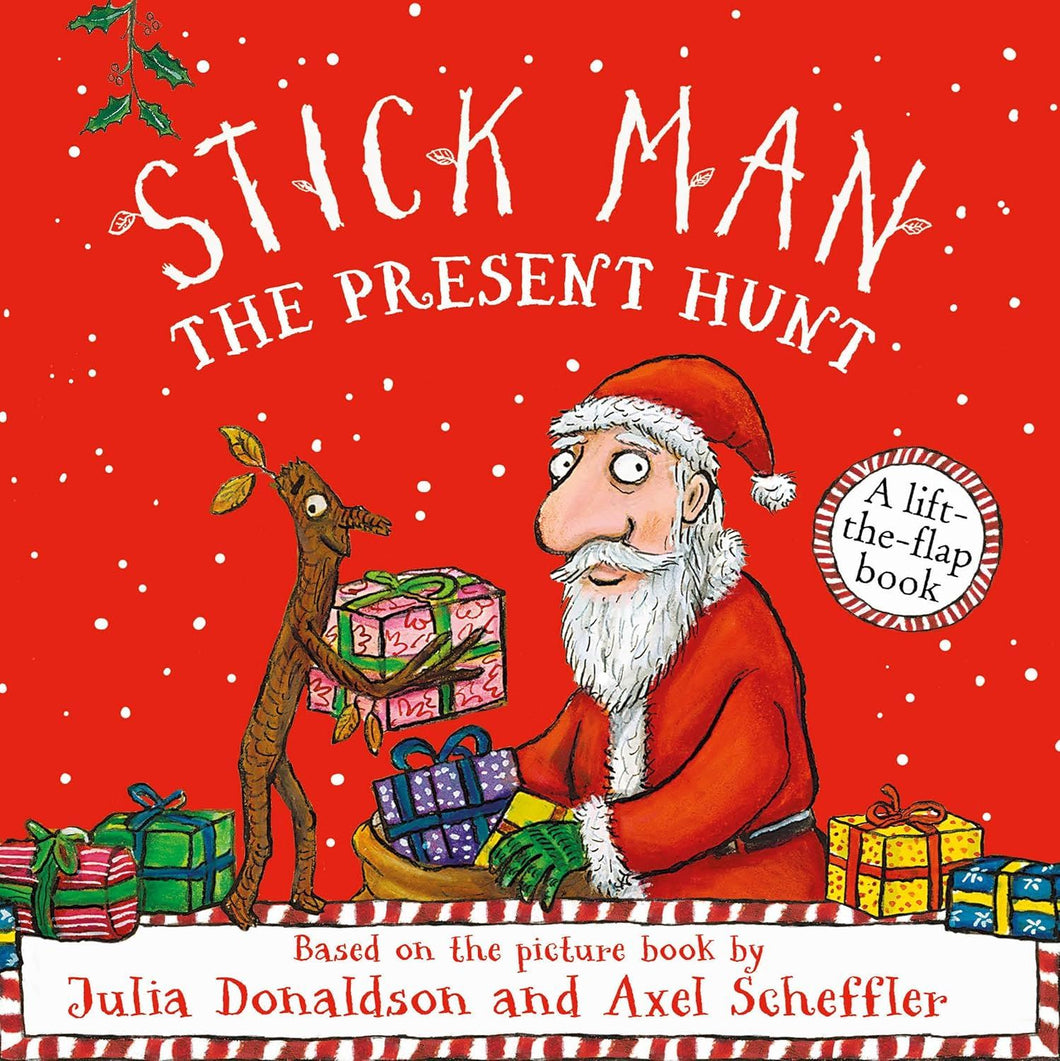 Stick Man: The Present Hunt (lift the flap) (board)