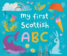 Load image into Gallery viewer, My First Scottish A B C - Board Book
