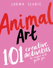 Load image into Gallery viewer, Animal Art: 101 Creative Activities
