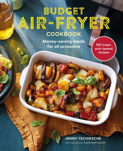 Budget Air Fryer Cookbook