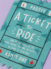 Load image into Gallery viewer, A Ticket To Ride
