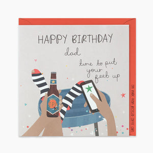 Put Your Feet Up Dad Birthday card