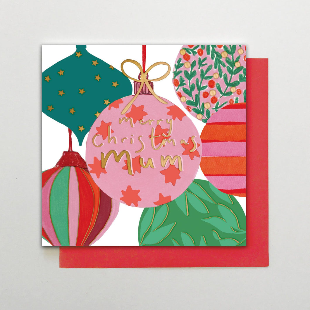 Christmas Card - Mum Christmas Baubles