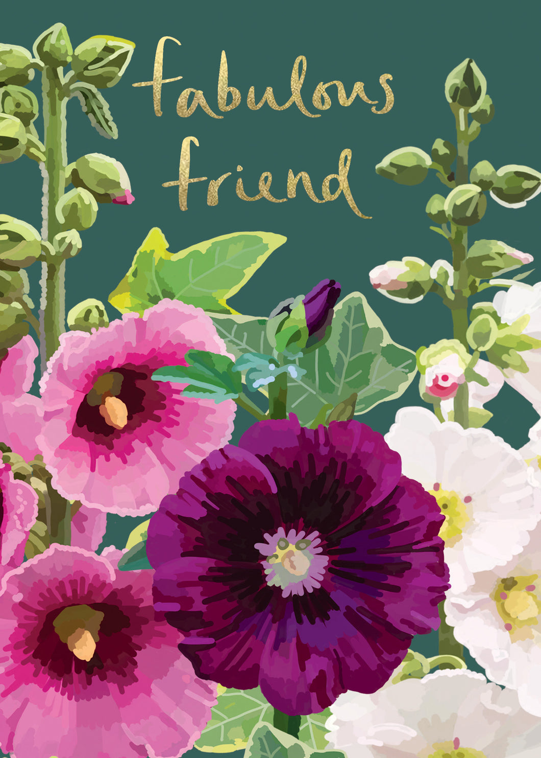 Fabulous Friend Hollyhocks Floral Card